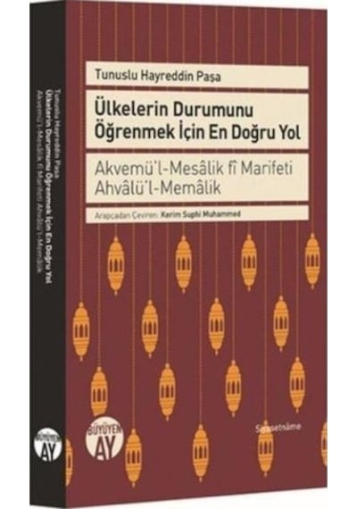 Ülkelerin Durumunu Öğrenmek Için En Doğru Yol Hayreddin Paşa