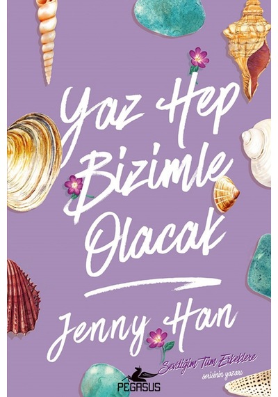 Yaz Hep Bizimle Olacak - Jenny Han