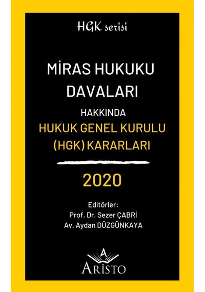 Miras Hukuku Davaları Hakkında Hukuk Genel Kurulu Kararları 2020