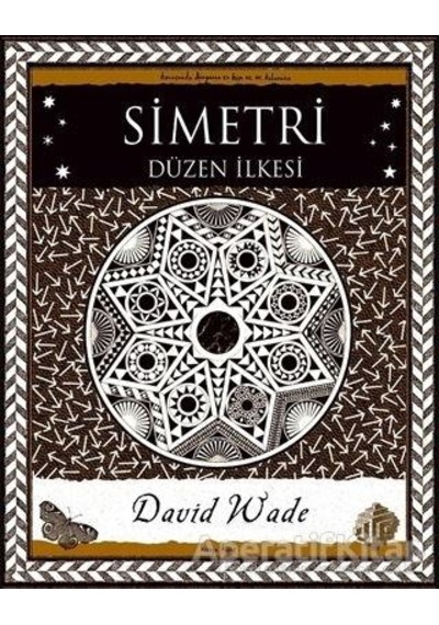 Simetri-Düzen İlkesi  - David Wade  - A7 Kitap