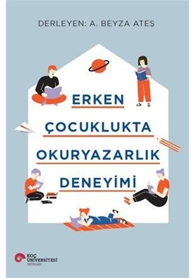 Erken Çocuklukta Okuryazarlık Deneyimi