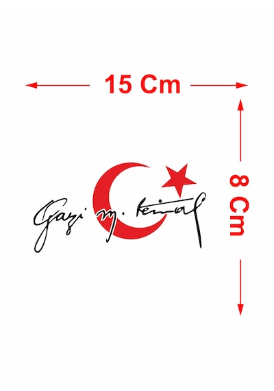 Türk Bayrağı Atatürk Mustafa Kemal Gazi Mustafa Kemal Atatürk İmza Araba Oto Motosiklet Karavan Sticker 00006 15x8 Cm