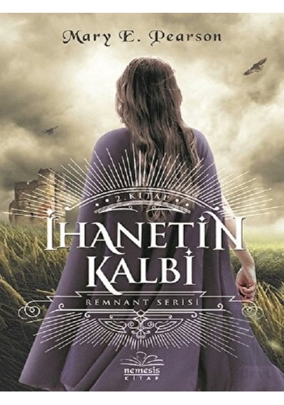 İhanetin Kitabı - Remnant Serisi Nemesis Kitap - Nemesis Kitap