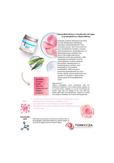Botanical Lab Gül Hyaluronik Asit Nemlendirici Gece Maskesi 100 ML + Zerdeçal Leke Kontrolü Kil Maskesi 100 ML