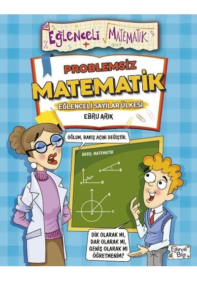 Problemsiz Matematik - Eğlenceli Matematik - Ebru Arık - Eğlenceli Bilgi
