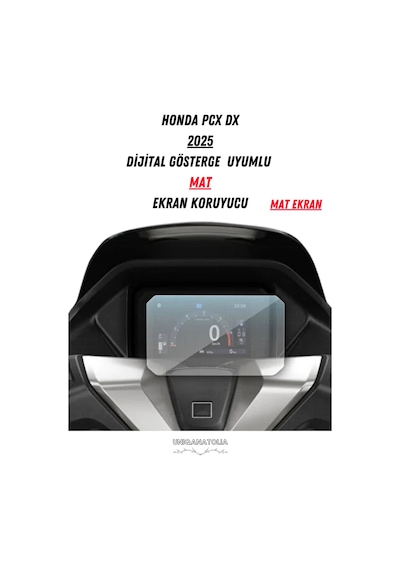 Honda Pcx Dx 2025 Dijital Gösterge Uyumlu Mat Ekran Koruyucu