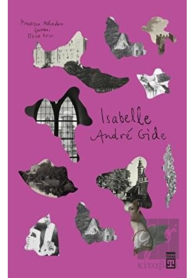 Isabelle - Andre Gide - Timaş Yayınları