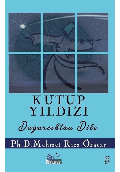 Kutup Yıldızı / Mehmet Rıza Özacar