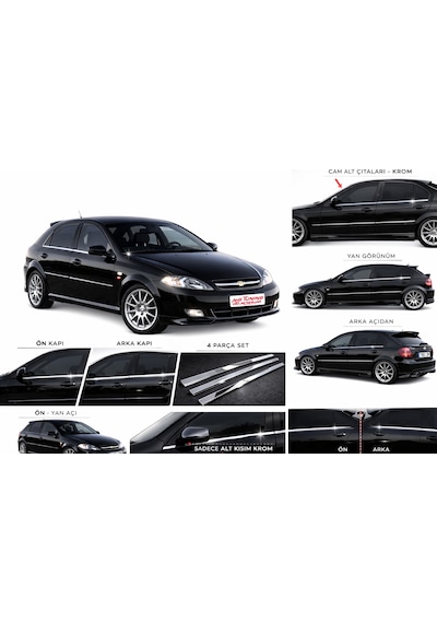 Chevrolet Lacetti HB 2000 Model ve Üzeri 4 Parça Krom Cam Alt Çıtası Takımı Paslanmaz Çelik