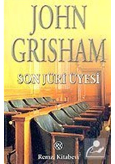 Son Jüri Üyesi - John Grisham - Remzi Kitabevi