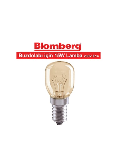 Blomberg Uyumlu Buzdolabı İçin Lamba Ampul Işık 15W 230V E14