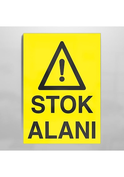 Stok Alanı Uyarı Levhası 40x60cm