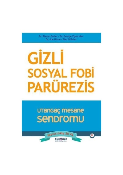Gizli Sosyal Fobi Parürezis - Utangaç Mesane Sendromu - George Zgourider - Psikonet