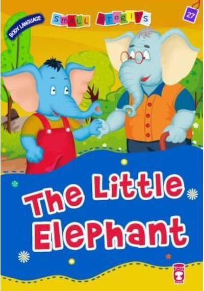 Minik Fil Filo - The Little Elephant (Ingilizce)