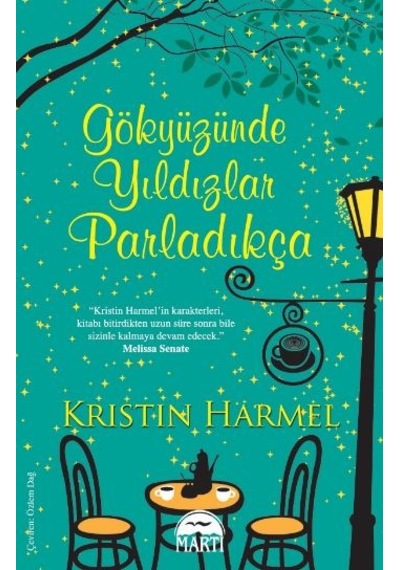 Gökyüzünde Yıldızlar Parladıkça (Kristin Harmel)