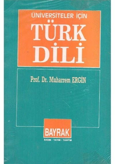 Üniversiteler İçin Türk Dili - Muharrem Ergin