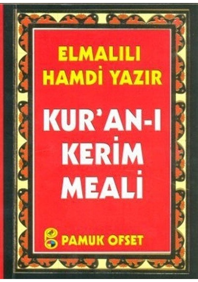 Kur'an -ı Kerim Meali (Cep Boy) (Elmalılı -012)  - Elmalılı Muhammed Hamdi Yazır  - Pamuk Yayıncılık