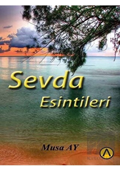 Sevda Esintileri - Musa Ay - Ares Kitap