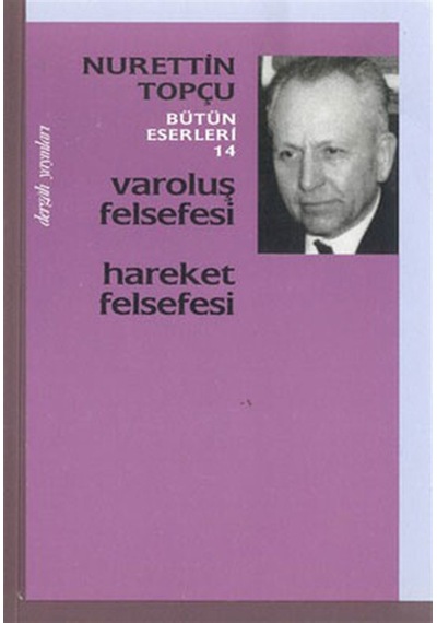 Varoluş Felsefesi Hareket Felsefesi
