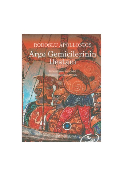 Argo Gemicilerinin Destanı - Rodoslu Apollonios