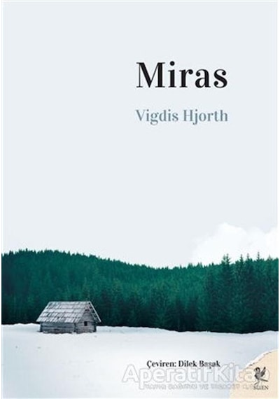 Miras - Vigdis Hjorth - Siren Yayınları