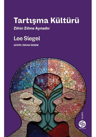 Tartışma Kültürü & Zihin Zihne Aynadır / Lee Siegel