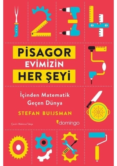 Pisagor Evimizin Her Şeyi  -  İçinden Geçen Matematik Dünya  -  Stefan Buijsman  -  Domingo Yayınevi