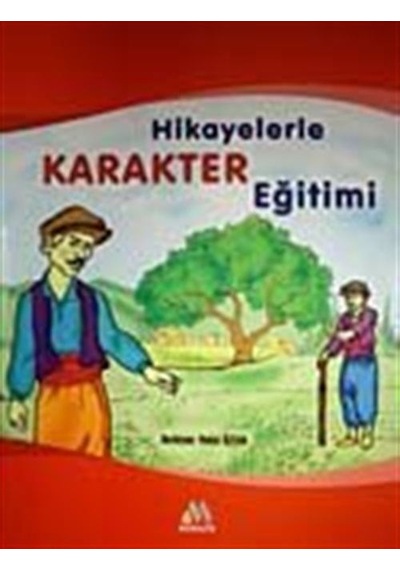 Hikayelerle Karakter Eğitimi