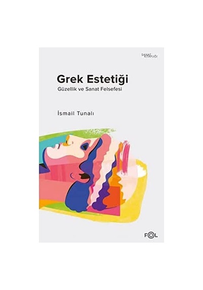 Grek Estetiği: Güzellik Ve Sanat Felsefesi Sku: Smgstk3514cfeb2b