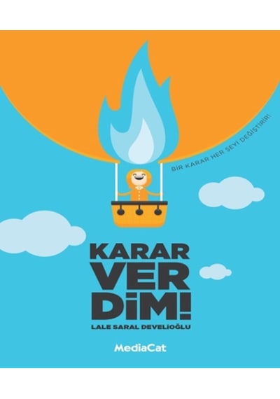 Karar Verdim - Lale Saral Develioğlu - MediaCat Yayıncılık
