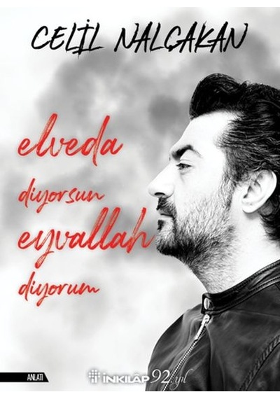 Elveda Diyorsun Eyvallah  Diyorum