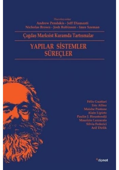 Yapılar Sistemler Süreçler-  Imre Szeman - Dipnot