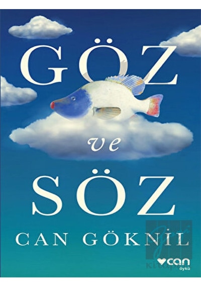 Göz ve Söz - Can Göknil - Can Yayınları