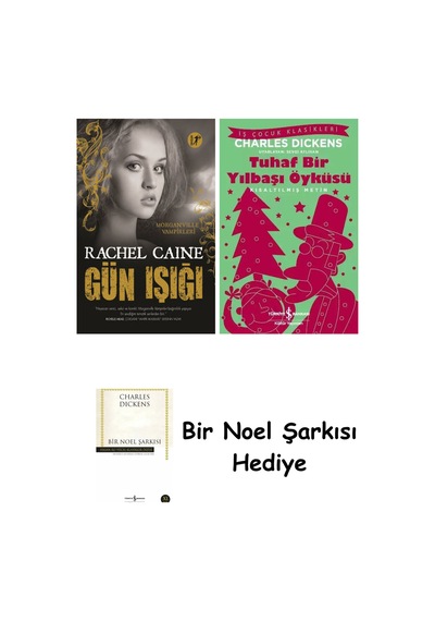 Gün Işığı + Tuhaf Bir Yılbaşı Öyküsü + Bir Noel Şarkısı