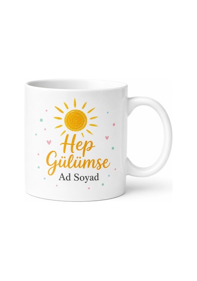 Kişiye Özel Hep Gülümse Mesajlı Baskılı Kupa Bardak Moral Hediyesi Beyaz / Çok Renkli