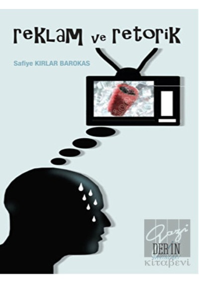 Reklam ve Retorik  - Safiye Kırlar Barokas  - Derin Yayınları