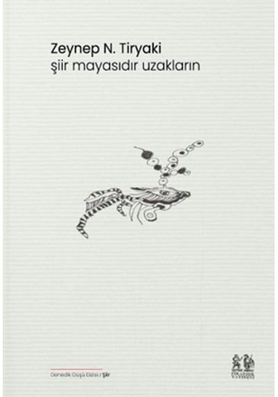 Şiir Mayasıdır Uzakların N11.10578