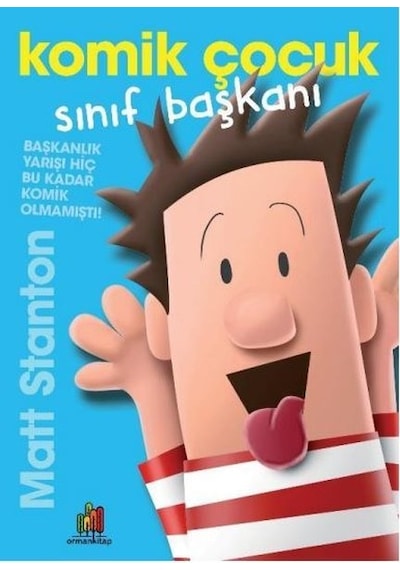 Komik Çocuk: Sınıf Başkanı - Matt Stanton - Orman Kitap