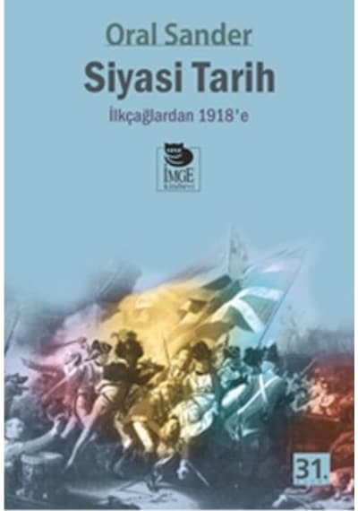 Siyasi Tarih-1.Cilt - Ilkçağlardan 1918'E 9789755330433