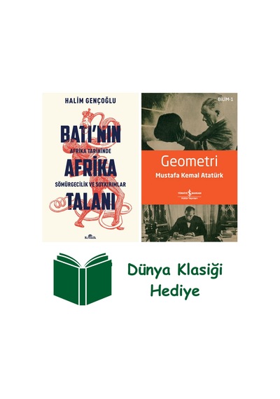 Batı Nın Afrika Talanı + Geometri + Dünya Klasiği Hediye
