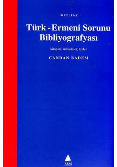 Türk-ermeni Sorunu Bibliyografyası - Candan Badem
