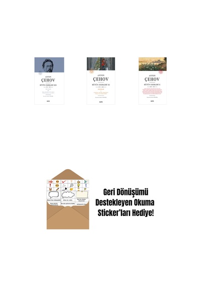 Anton Çehov Bütün Eserleri 13 Ciltli + Anton Çehov Bütün Eserleri 11 + Anton Çehov Bütün Eserleri 10 + Okuma Sticker'ları