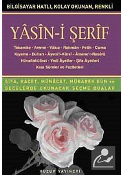 Hafız Boy Yasin-i Şerif (Kod: 013) - Hatice Sağlam - Huzur Yayınevi