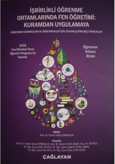 İşbirlikli Öğrenme Ortamlarında Fen Öğretimi: Kuramdan Uygulamaya - Öğretmen Kılavuz Kitabı Sku: Smgstk0abd52c50c