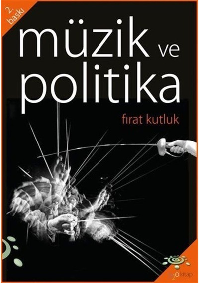 Müzik ve Politika - Fırat Kutluk - h2o Kitap