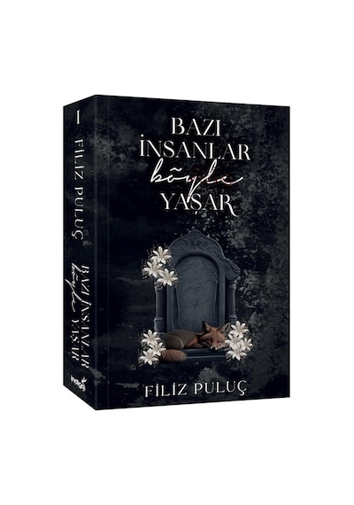 Bazı İnsanlar Böyle Yaşar / Filiz Puluç / İndigo Kitap / 9786256772113