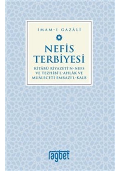 Nefis Terbiyesi / İmam Gazali