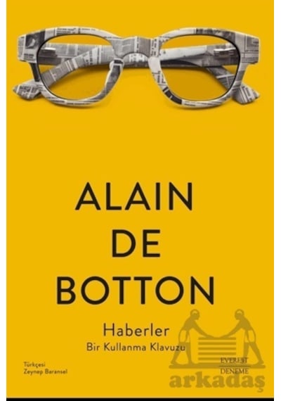Haberler - Bir Kullanma Klavuzu - Alain De Botton - Everest Yayınları