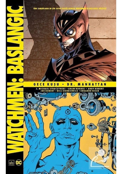 Watchmen Başlangıç: Gece Kuşu - Dr. Manhattan / J. Michael Str...