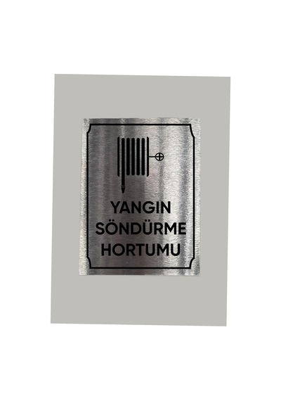 Metal Yangın Söndürme Hortumu Uyarı Levhası 14x20 Cm Arkası Yapışkanlı